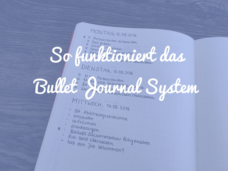 Die Bullet-Journal-Methode: So funktioniert's (Erklärung für Anfänger)