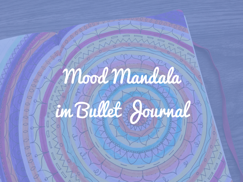 Mood Mandala im Bullet Journal