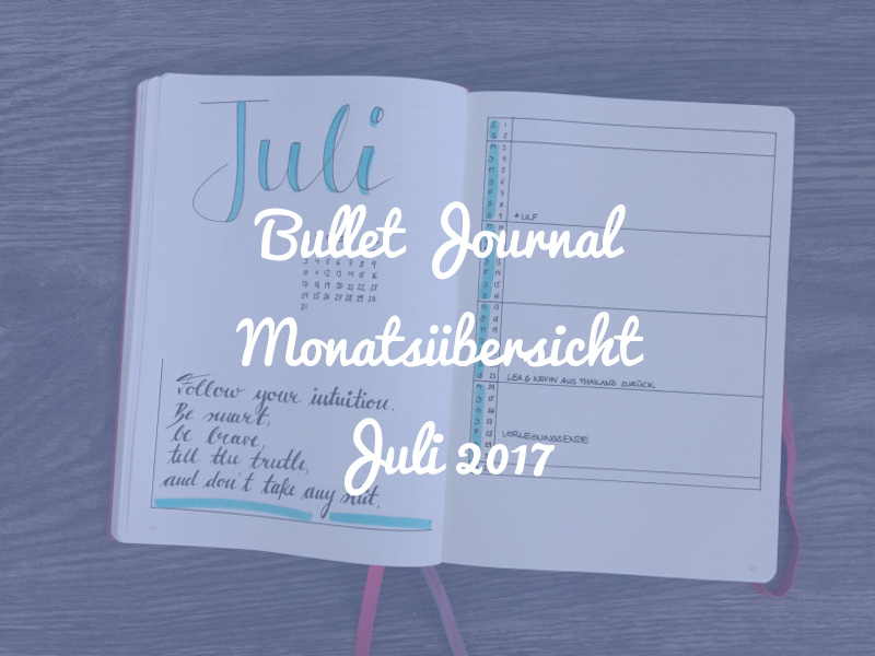 Bullet Journal Monatsübersicht Juli 2017