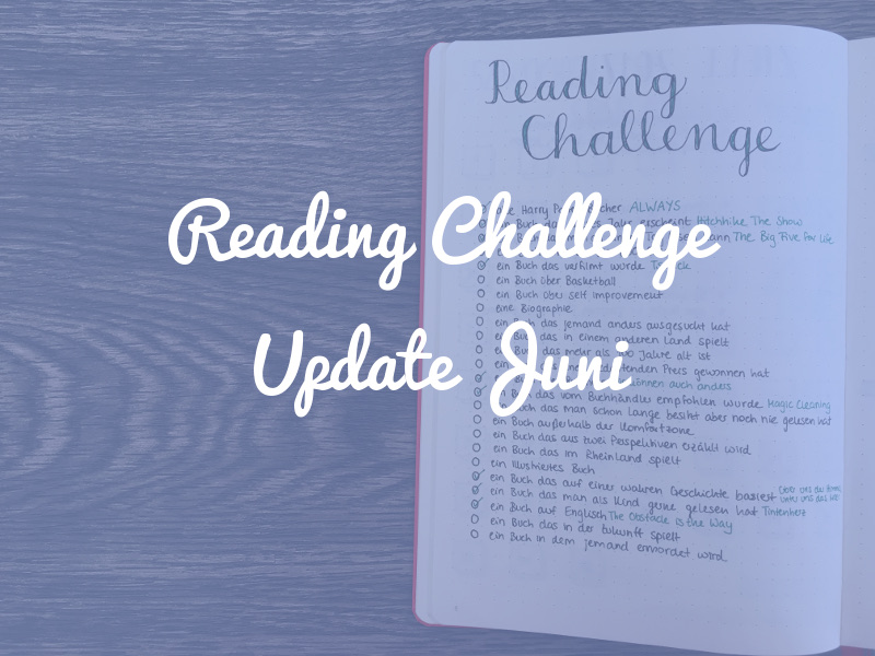 Juni-Update: So läuft die Reading Challenge bisher