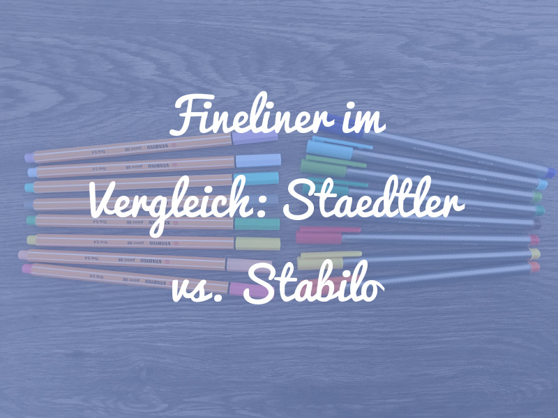 Fineliner im Vergleich: Welcher Stift passt zu welchem Papier?
