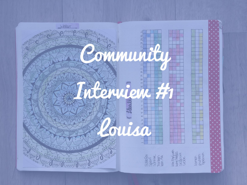 "Sei du selbst und nimm dir nicht zu viel vor!" [Community Interview #1]