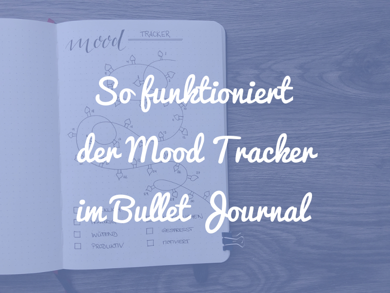 So funktioniert der Mood Tracker im Bullet Journal