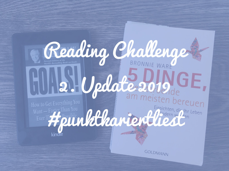 Punktkariert Reading Challenge 2019: Unser Update nach 6 Monaten!